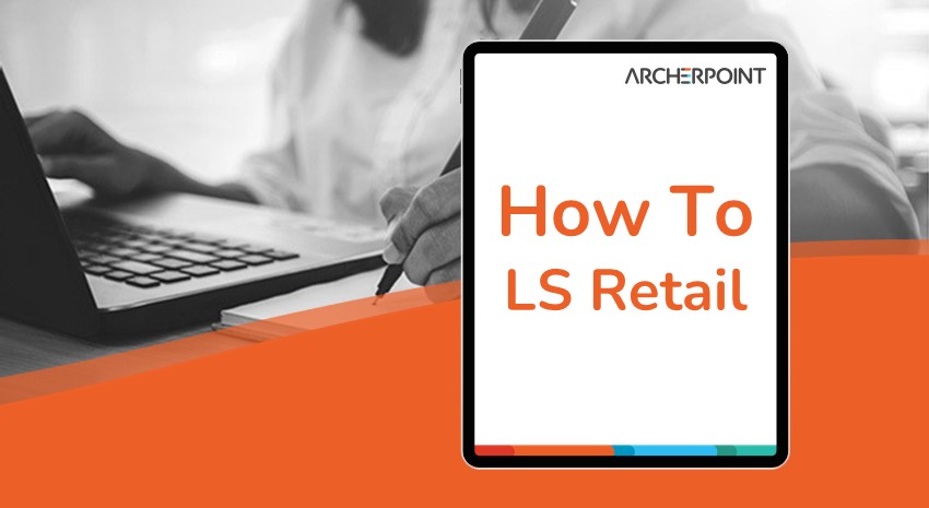 How To LS Retail Blog