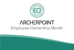 ArcherPoint Celebrates Employee Ownership Month