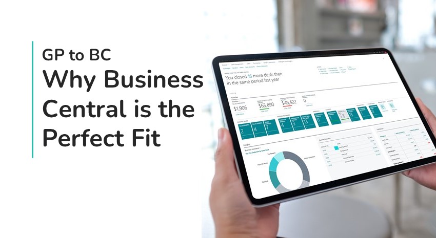 Why Business Central is the perfect fit