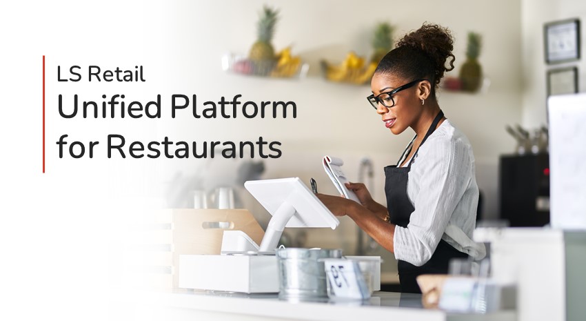 Adopting a Unified Platform: Six Ways It Can Transform Your Restaurant Business