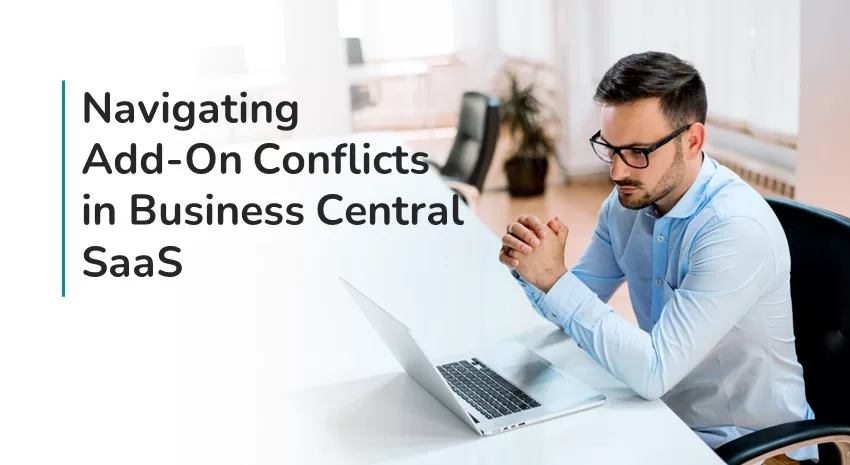 Navigating Add-on Conflicts in Business Central SaaS
