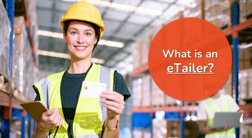 What Is an eTailer?