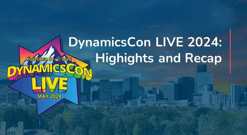 Exciting New Business Central Features on Display at DynamicsCon LIVE 2024