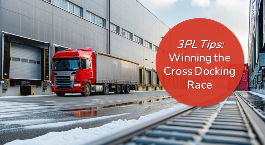 Winning the Cross-Docking Race: 5 Tips for 3PL Companies