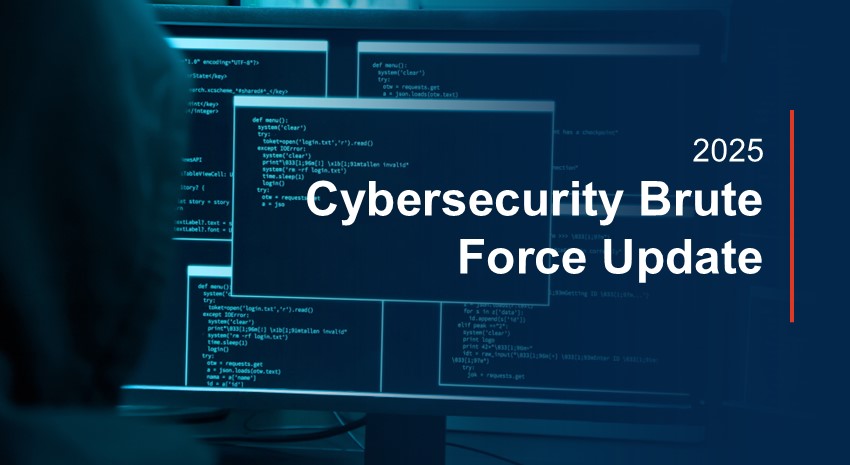 2025 Cybersecurity Brute Force Update