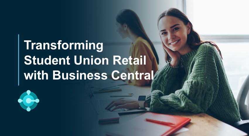 Transforming Student Union Retail with Business Central