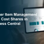Smarter Item Management Using Cost Shares in Business Central