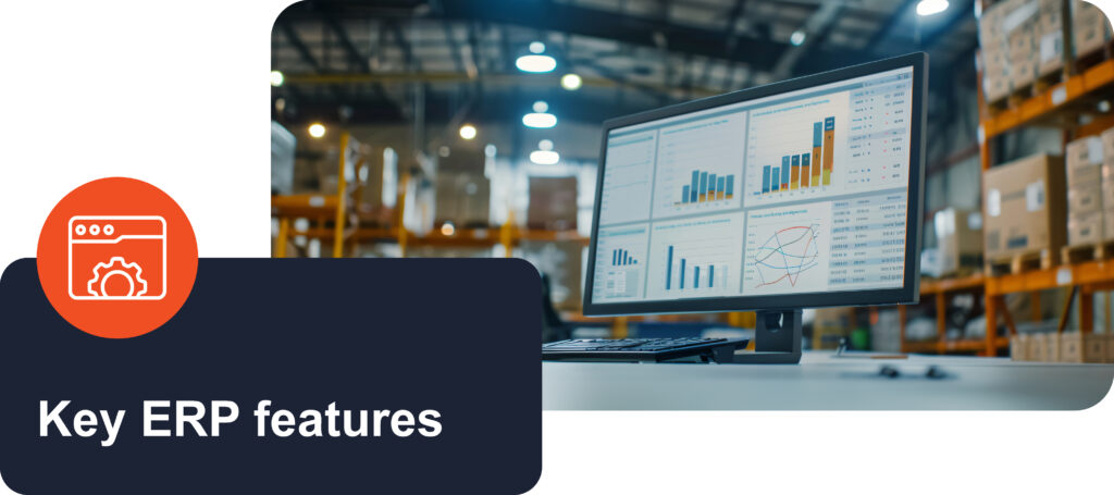 Key ERP features