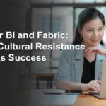 Power BI and Fabric and cultural resistance