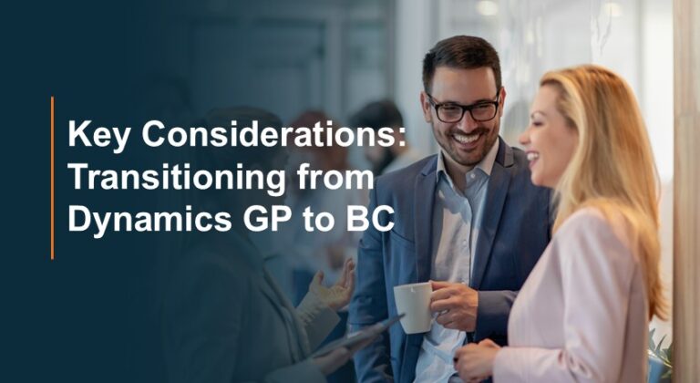 key considerations moving from Dynamics GP to Business Central