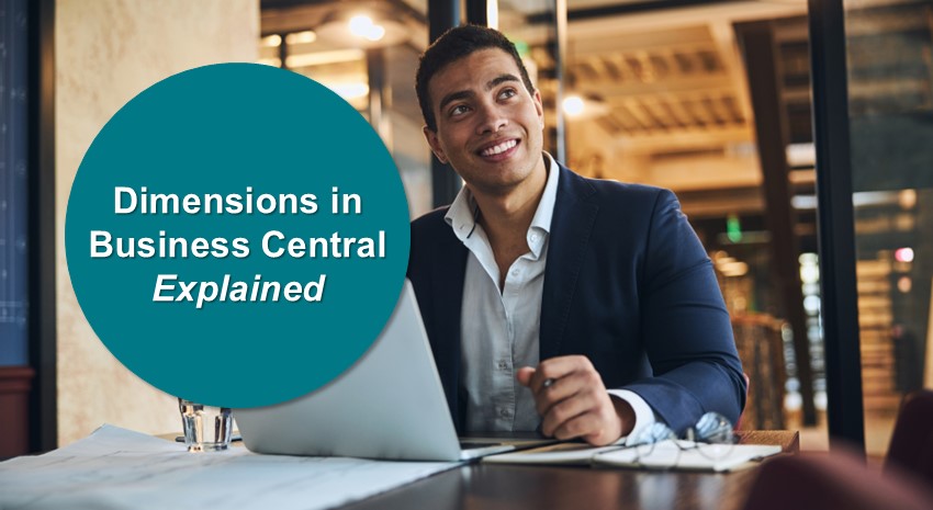 Dimensions in Business Central Explained