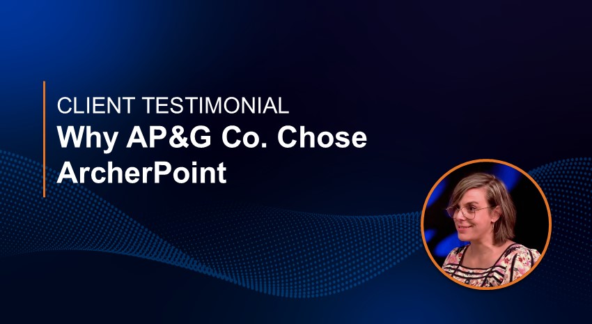 why AP&G Catchmasters chose ArcherPoint video testimonial