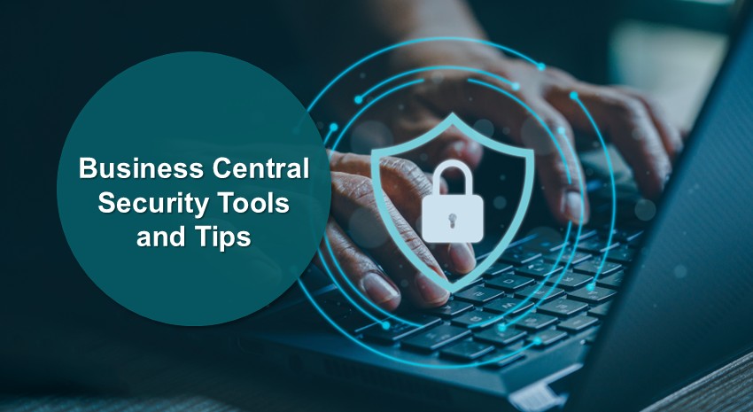 Audit and Troubleshoot Business Central User Permissions